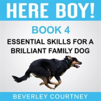 Here_Boy__Step-By-Step_to_a_Stunning_Recall_From_Your_Brilliant_Family_Dog